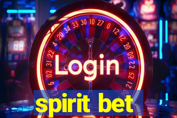 spirit bet